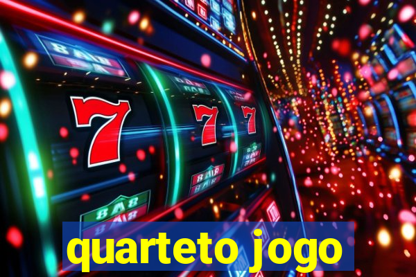 quarteto jogo